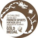 Médaille d'or des Best French Spirits for Asia, HONG KONG 2015
